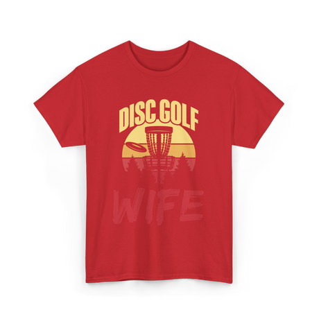 Disc Golf Wife Disc Golfer T-Shirt - Red