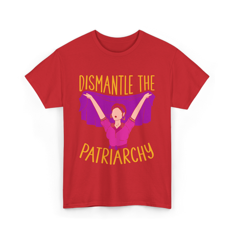 Dismantle The Patriarchy Feminism T-Shirt - Red