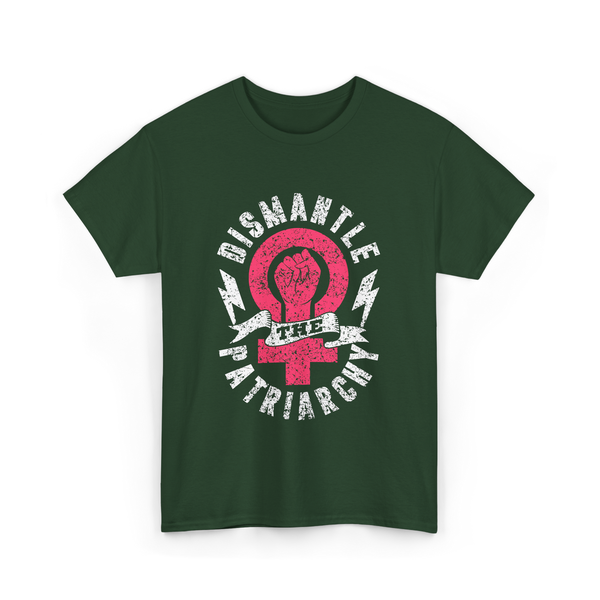 Dismantle The Patriarchy Feminism T-Shirt - Forest Green