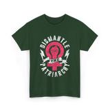 Dismantle The Patriarchy Feminism T-Shirt - Forest Green