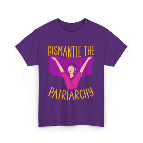 Dismantle The Patriarchy Feminism T-Shirt - Purple