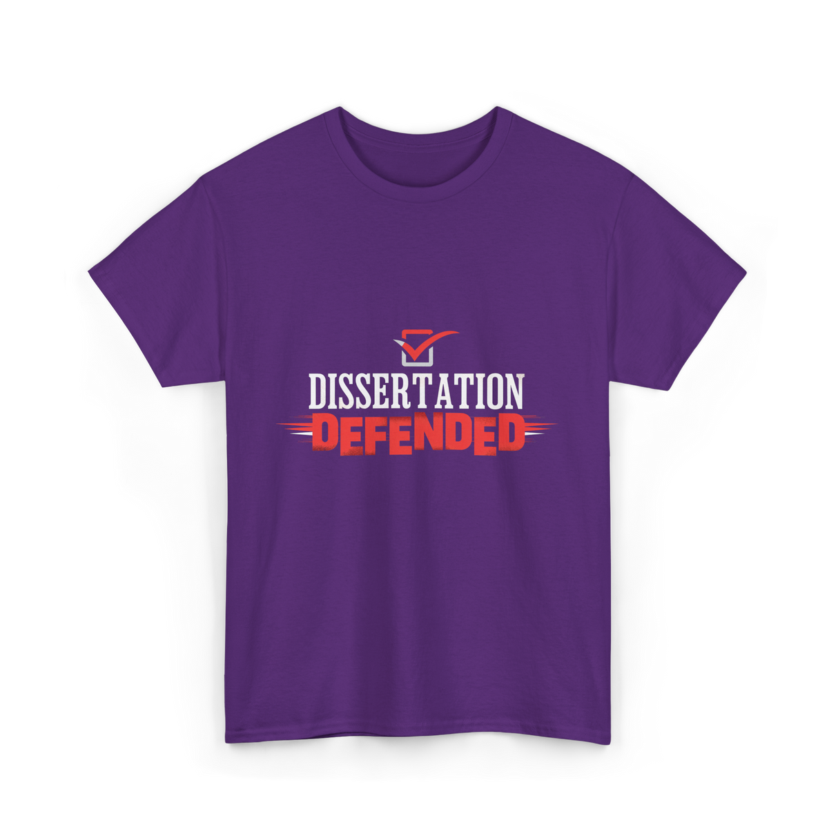 Dissertation Defended Doctorate PhD T-Shirt - Purple