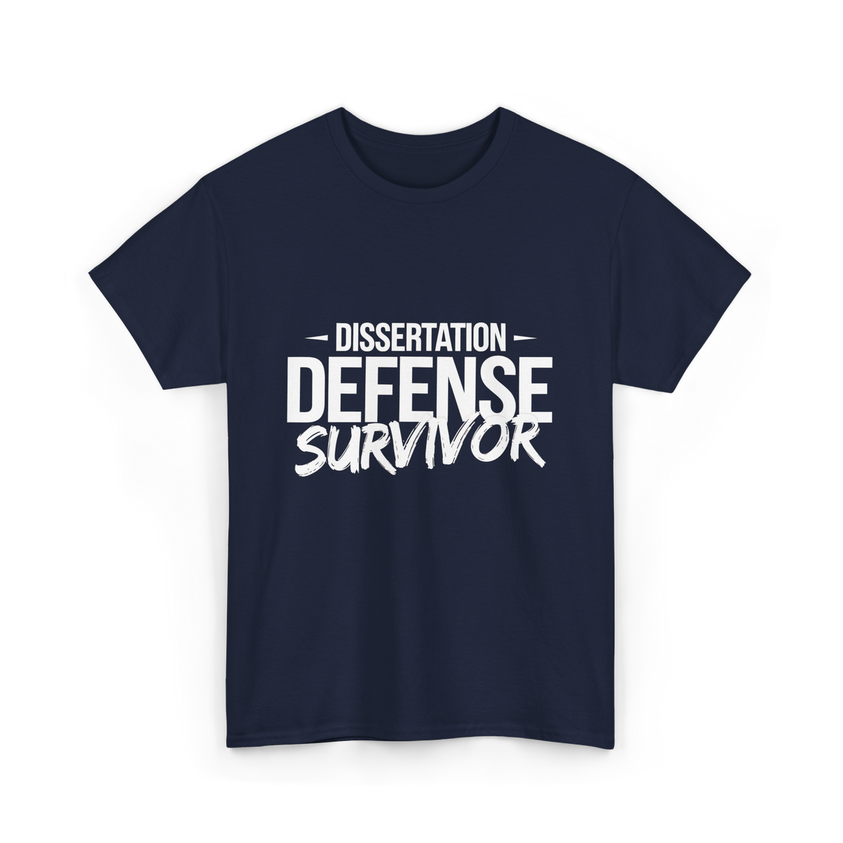 Dissertation Defense Survivor PhD T-Shirt - Navy