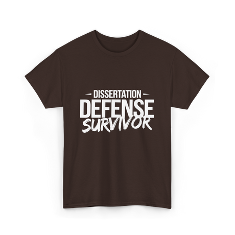 Dissertation Defense Survivor PhD T-Shirt - Dark Chocolate