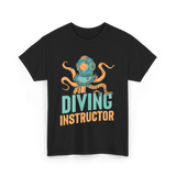 Diving Instructor Diving Diver T-Shirt - Black