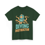 Diving Instructor Diving Diver T-Shirt - Forest Green