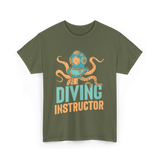 Diving Instructor Diving Diver T-Shirt - Military Green