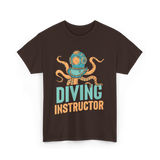 Diving Instructor Diving Diver T-Shirt - Dark Chocolate