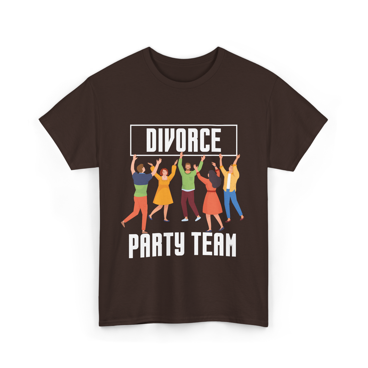 Divorce Party Team Divorce Celebration T-Shirt - Dark Chocolate