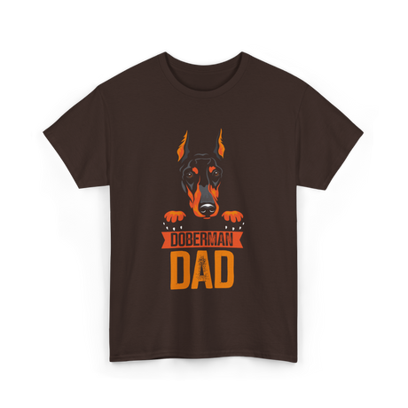 Doberman Dad Dog Lover T-Shirt - Dark Chocolate