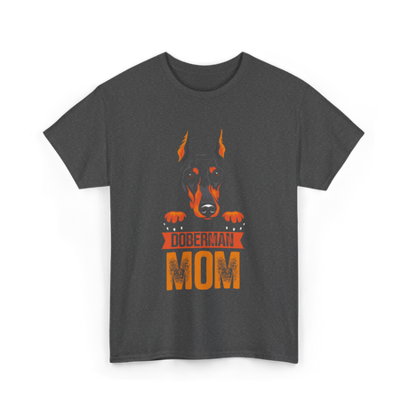 Doberman Mom Dog Lover T-Shirt - Dark Heather