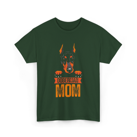 Doberman Mom Dog Lover T-Shirt - Forest Green