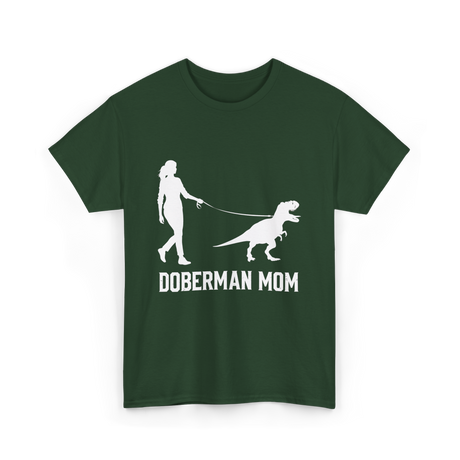 Doberman Mom Dog T-Shirt - Forest Green