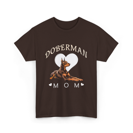 Doberman Mom Dog T-Shirt - Dark Chocolate