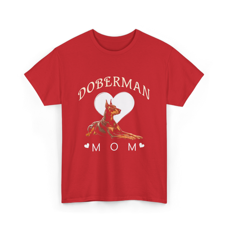 Doberman Mom Dog T-Shirt - Red