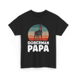 Doberman Papa Doberman Dog T-Shirt - Black