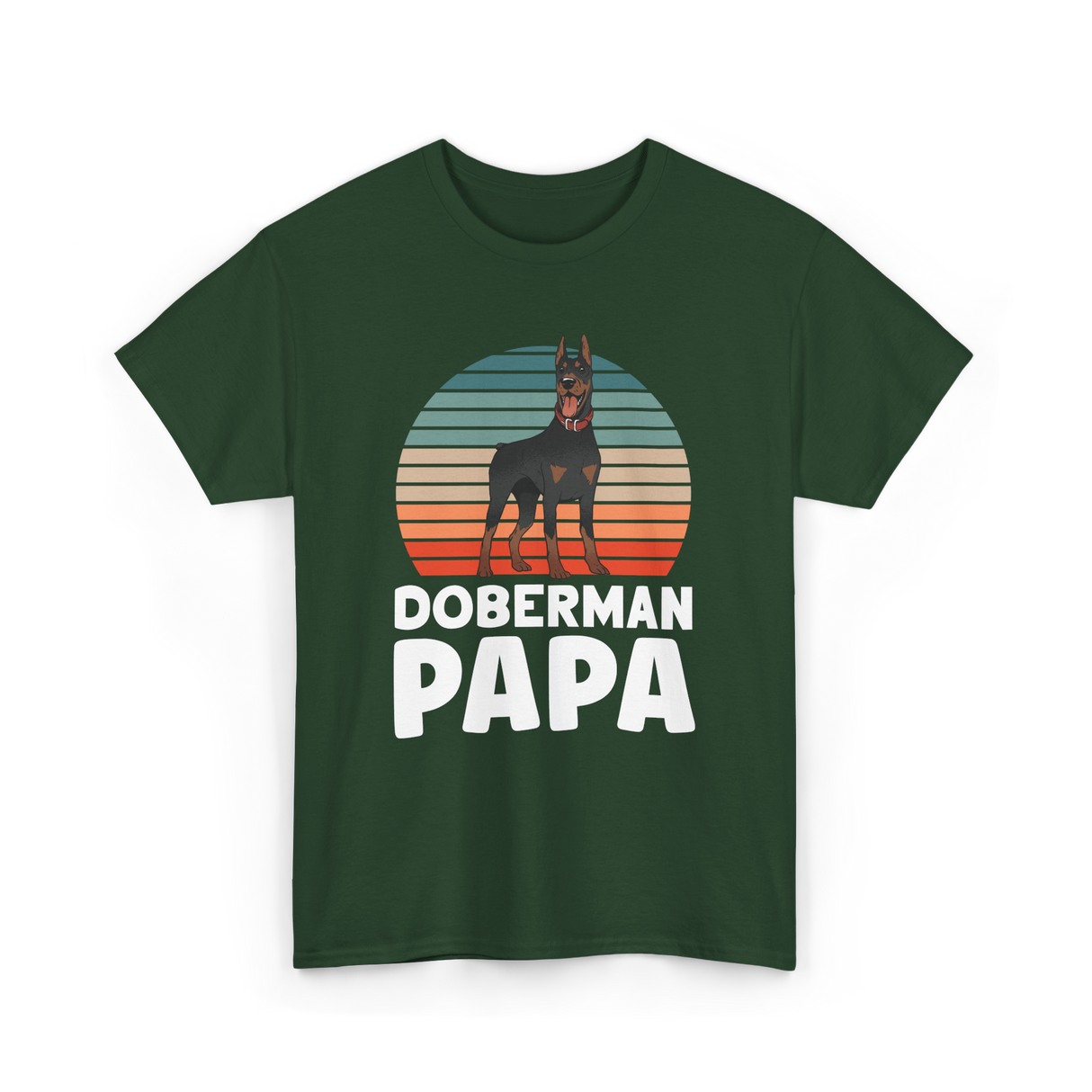 Doberman Papa Doberman Dog T-Shirt - Forest Green