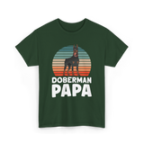 Doberman Papa Doberman Dog T-Shirt - Forest Green