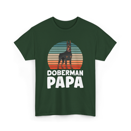 Doberman Papa Doberman Dog T-Shirt - Forest Green