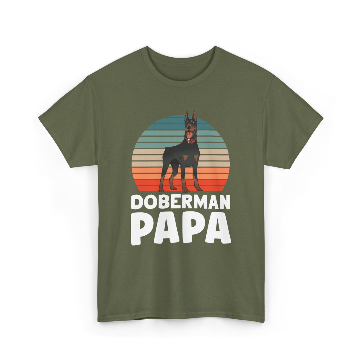 Doberman Papa Doberman Dog T-Shirt - Military Green