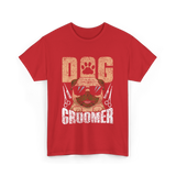 Dog Groomer Cute Dogs Grooming T-Shirt - Red