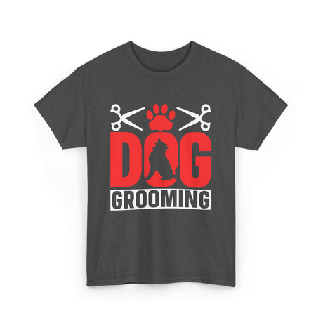 Dog Grooming Dog Groomer T-Shirt - Dark Heather