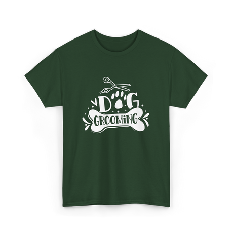 Dog Grooming Groomer Dogs T-Shirt - Forest Green