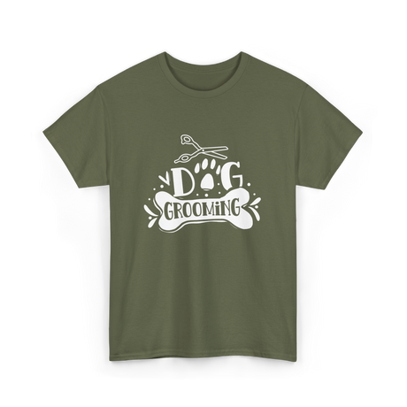 Dog Grooming Groomer Dogs T-Shirt - Military Green