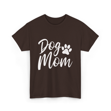 Dog Mom Dog Lover T-Shirt - Dark Chocolate