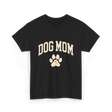 Dog Mom Paw Dog Lover T-Shirt - Black