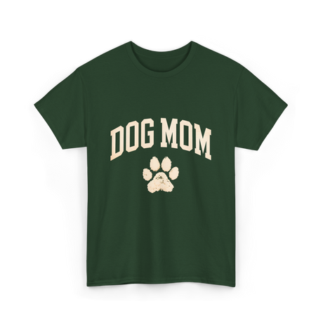 Dog Mom Paw Dog Lover T-Shirt - Forest Green