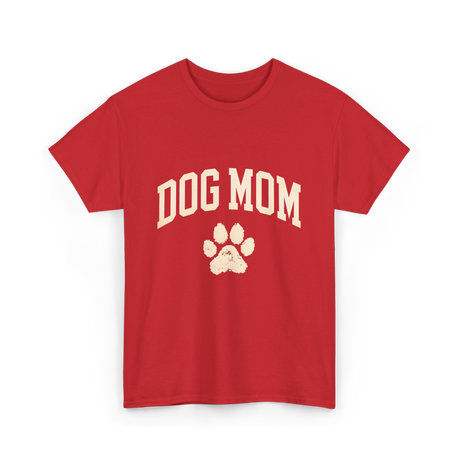 Dog Mom Paw Dog Lover T-Shirt - Red