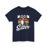 Dog Sitter Dog Sitting T-Shirt - Navy