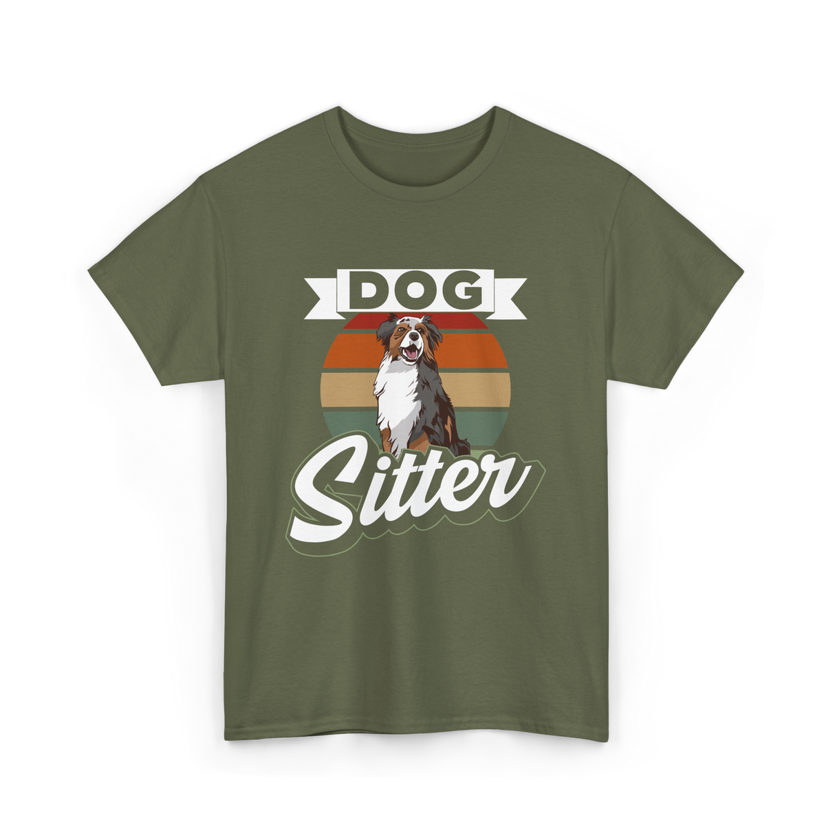 Dog Sitter Dog Sitting T-Shirt - Military Green