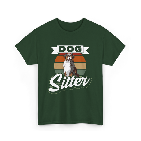 Dog Sitter Dog Sitting T-Shirt - Forest Green