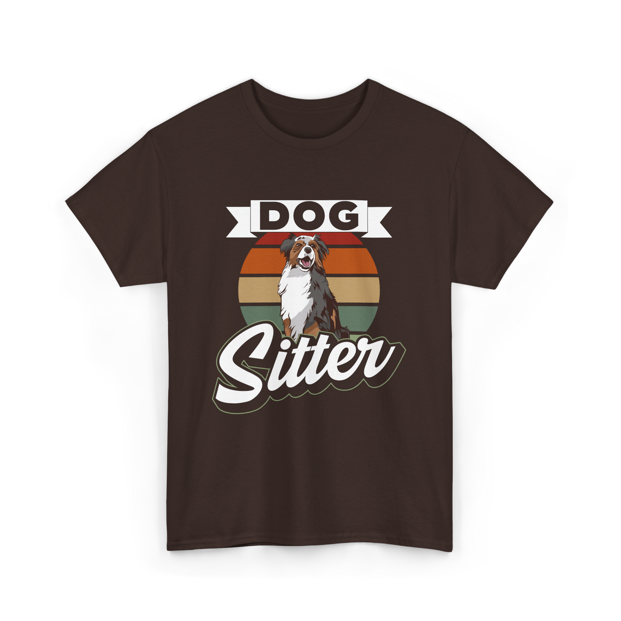 Dog Sitter Dog Sitting T-Shirt - Dark Chocolate