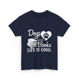 Dogs and Books Life T-Shirt - Navy