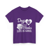 Dogs and Books Life T-Shirt - Purple