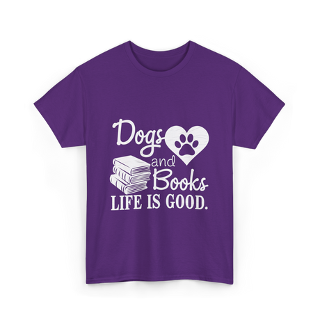 Dogs and Books Life T-Shirt - Purple