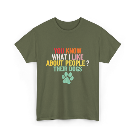 Dogs Dog Lover T-Shirt - Military Green