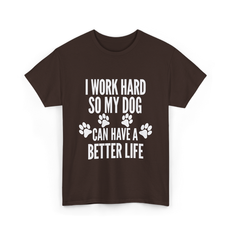 Dogs Life T-Shirt - Dark Chocolate