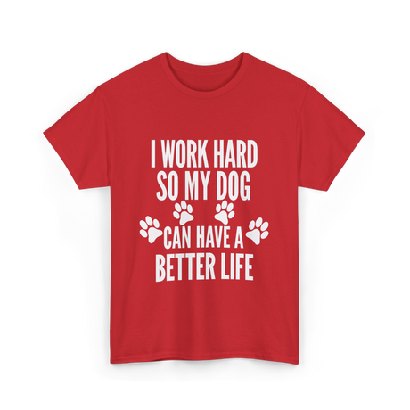 Dogs Life T-Shirt - Red