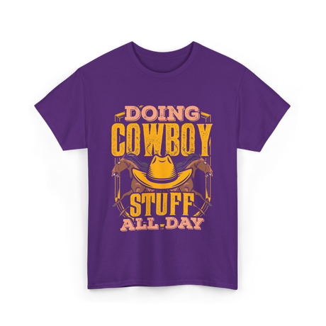 Doing Cowboy Stuff Cowboy T-Shirt - Purple