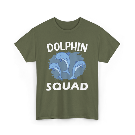 Dolphin Squad Dolphin Lovers T-Shirt - Military Green