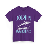 Dolphin Watching Dolphin Watcher T-Shirt - Purple