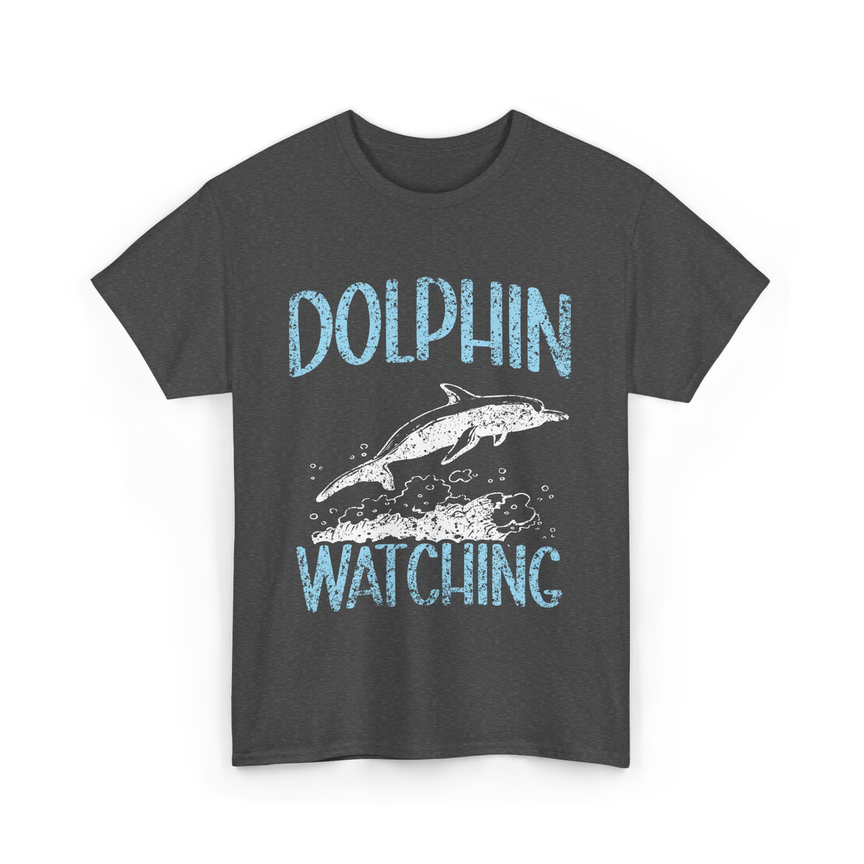 Dolphin Watching Dolphin Watcher T-Shirt - Dark Heather