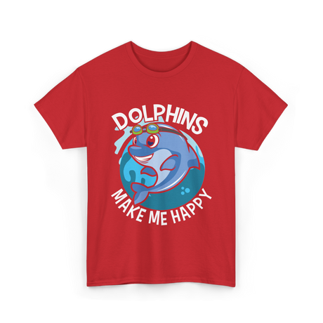 Dolphins Make Me T-Shirt - Red