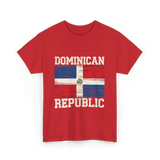 Dominican Republic Flag Patriotism T-Shirt - Red