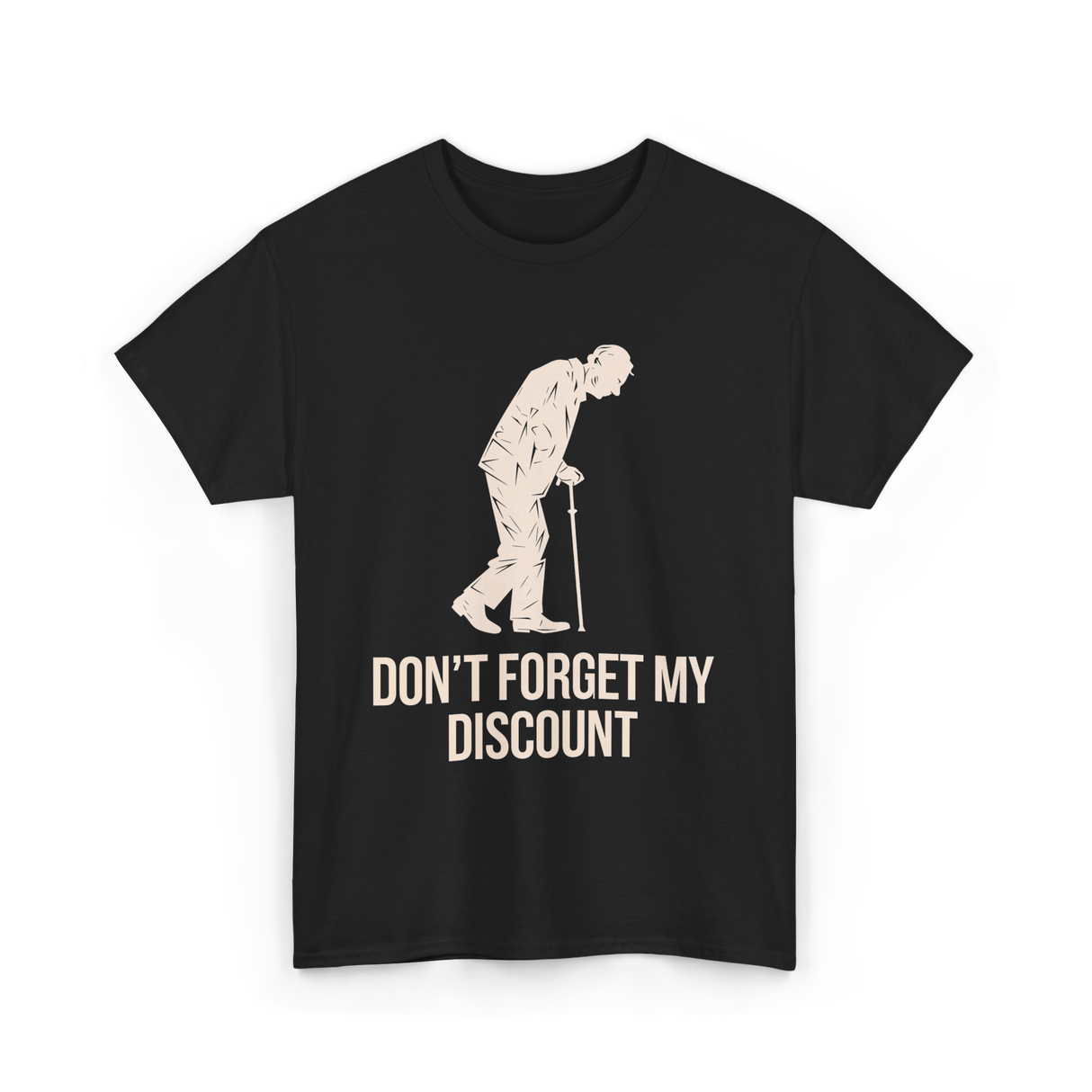 Don't Forget My Discount T-Shirt - Black