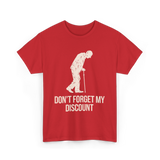 Don't Forget My Discount T-Shirt - Red